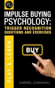 Impulse Buying Psychology: Trigger Recognition Questions and Exercises